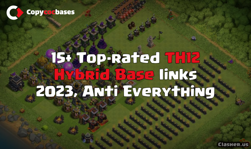 Top Rated Bases | TH12 Hybrid Base | New Latest Updated 2023 | Town Hall 12 Bases | Anti 3 Star |