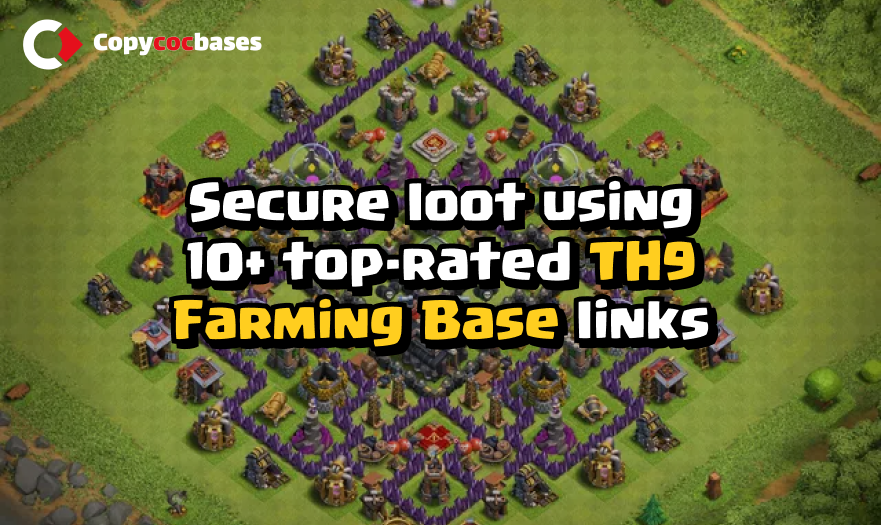 Top Rated Bases | TH09 Farming Base | Secure Loot TH09 | Town Hall 09 Bases | New Latest Updated 2023
