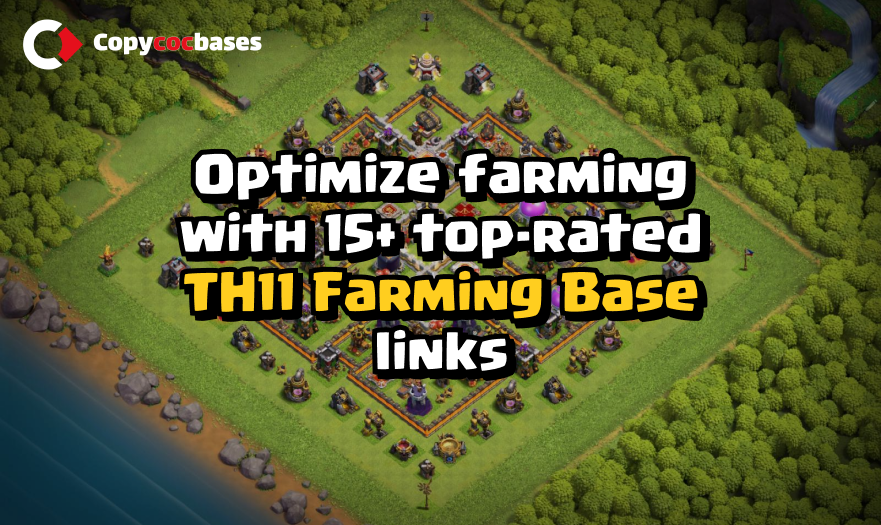 Top Rated Bases | TH11 Farming Base | Secure Loot TH11 | Town Hall 11 Bases | New Latest Updated 2023
