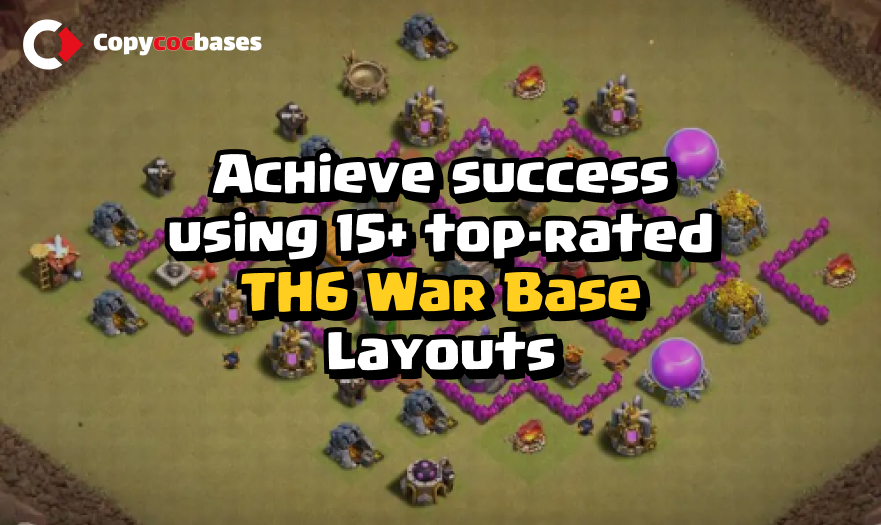 Top Rated Bases | TH6 War Base | New Latest Updated 2023 | TH6 War Base