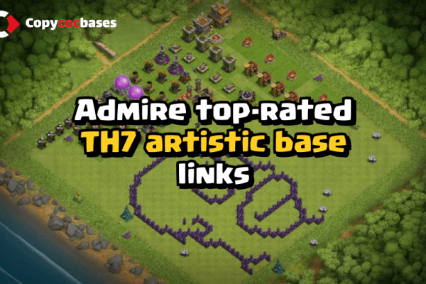 Top Rated Bases | TH7 artistic Base | New Latest Updated 2023 | TH7 artistic Base