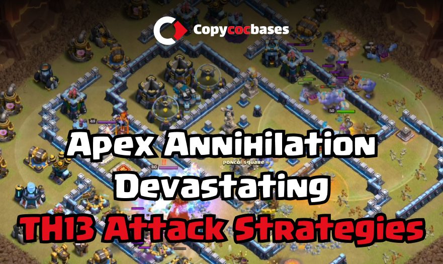 Top Rated Armies | TH13 Best Attack Strategies | New Latest Updated 2023 | TH13 Armies